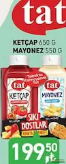 TAT KETÇAP 650 G+MAYONEZ 550 G fiyat ve kampanya bilgisi